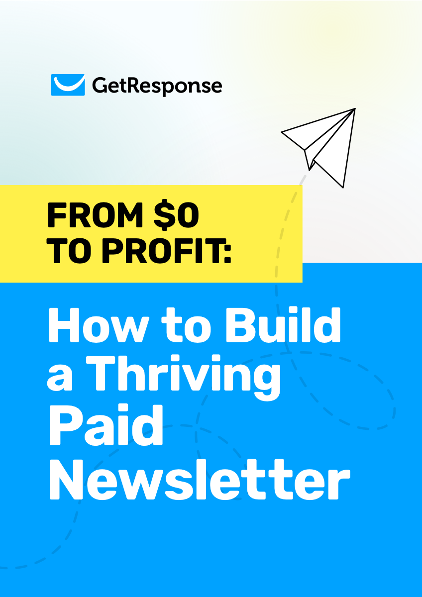 How to Build a Thriving Paid Newsletter