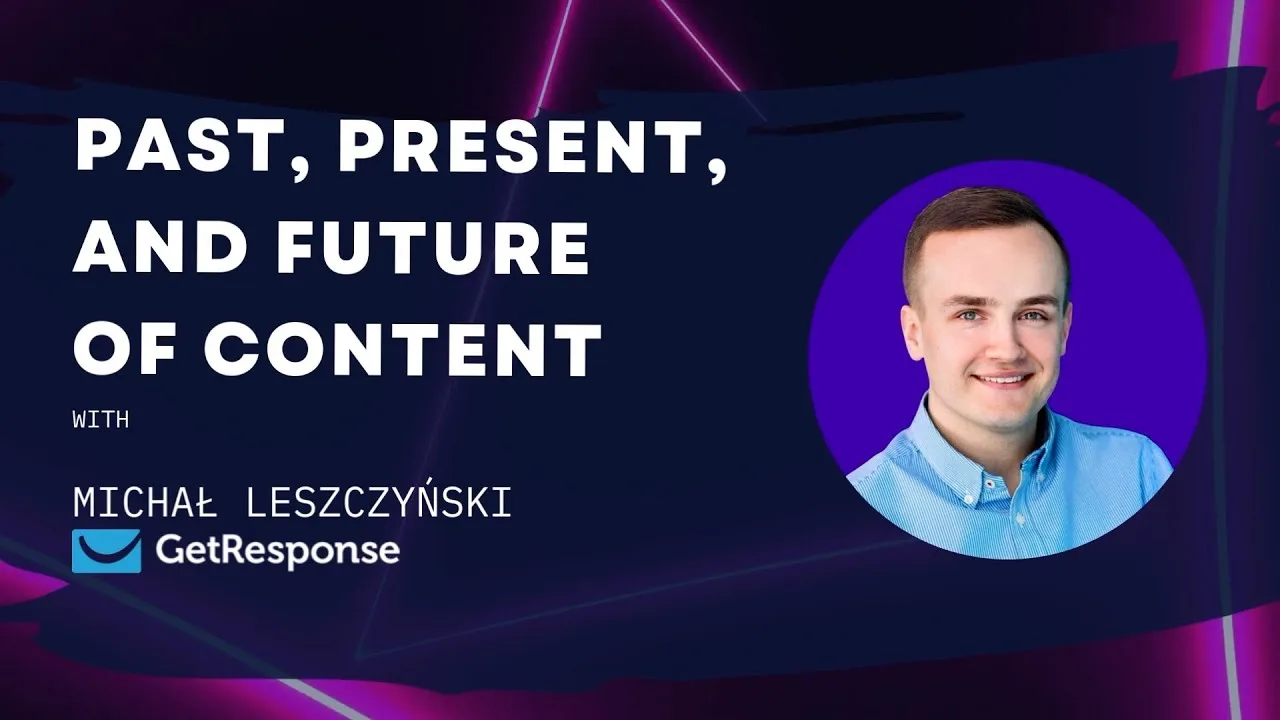 Past, Present, and Future of Content